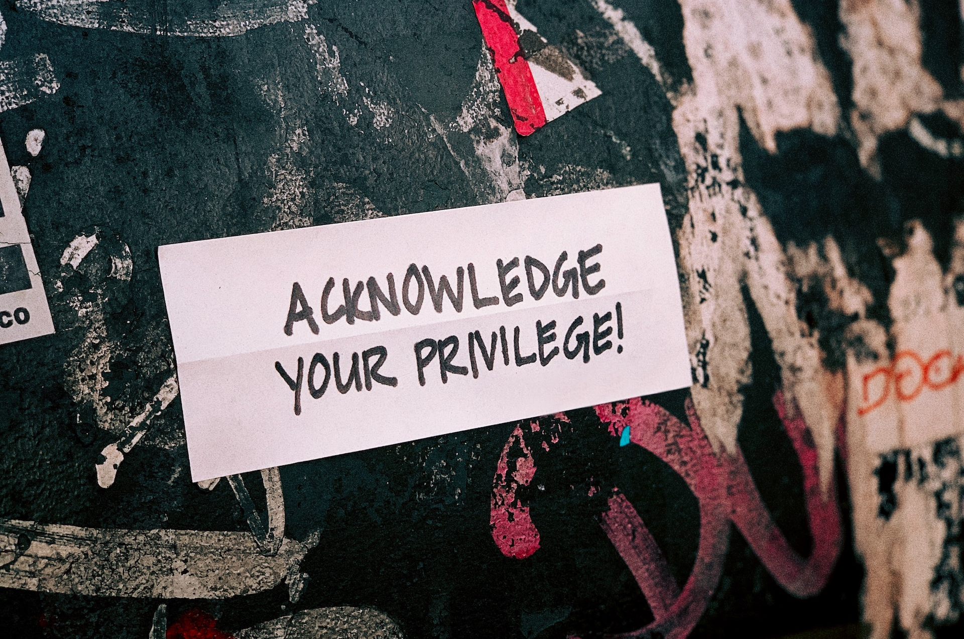 Acknowledge your privilege